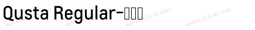Qusta Regular字体转换